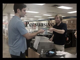 Persuasive
 
