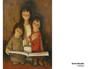 Dario Mecatti Crianças 