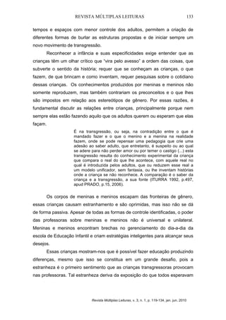REVISTA MÚLTIPLAS LEITURAS
Revista Múltiplas Leituras, v. 3, n. 1, p. 119-134, jan. jun. 2010
133
tempos e espaços com men...