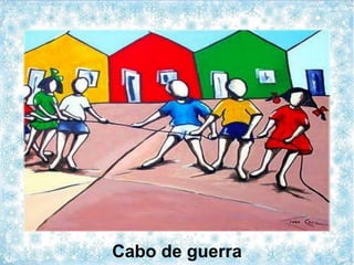 Cabo de guerra
 
