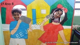 1º Ano B
 