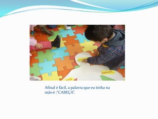 Afinal é fácil, a palavra que eu tinha na mão é :“CABEÇA”.