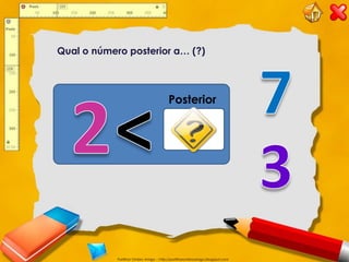 Qual o número posterior a… (?)




                                        Posterior




            Partilhar Ombro Amigo – http://partilharombroamigo.blogspot.com
 