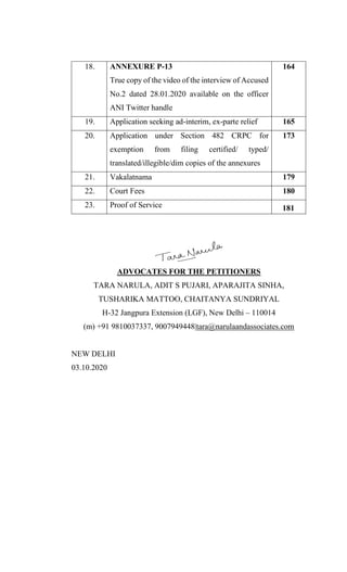18. ANNEXURE P-13
True copy of the video of the interview of Accused
No.2 dated 28.01.2020 available on the officer
ANI Tw...