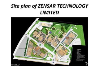 Site plan of ZENSAR TECHNOLOGY
LIMITED
 