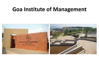 Goa Institute of Management
 