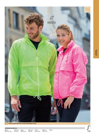 133
CORTAVENTOS,
COLETES&PARCAS
102 Branco
129 Rosa fluorescente 2
145Vermelho
225 Azul atol
241Re al
266Verdefloresta
282 Lima fluo
301A marelo
312 Preto
318 Azul marinho
400L aranja
712 Roxo escuro
900 Prata
REFERÊNCIAS DAS CORES SOL’S
2 BOLSOS LATERAIS COM FECHO E SISTEMA DE EMBALAMENTO IN BAG
 
