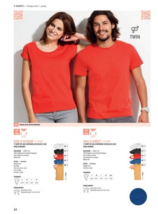 32
ANSOL’S SCOOP 11393
ANSOL’S FIRST 11394
g
g
TTWIN=
102 T
312 T
165 T
255 T
304 T
g
g
TTWIN=
102 T
312 T
165 T
255 T
304 T
T-shirTs — manga curta — jersey
T-SHIRT DE GOLA REDONDA EM MALHA SLUB
PARA SENHORA
QUALIDADE — JERSEY 150
100% Algodão semi-penteado Ringspun
Gola redonda em canelado
Malha Slub
ESTILO — MODERNA
Manga curta
Decotada
Sem costuras nas cavas
Corte cintado
Cortada e cosida
TAMANHOS
A/B
S M L XL
62/49 64/52 66/55 68/58
EMBALAMENTO
10 50
peso/caixa: 6,4 kg
dimensões/caixa: 53 x 34 x 18 cm
T-SHIRT DE GOLA REDONDA EM MALHA SLUB
PARA HOMEM
QUALIDADE — JERSEY 150
100% Algodão semi-penteado Ringspun
Fita de reforço na gola
Gola redonda em canelado
Malha slub
ESTILO — MODERNA
Manga curta
Cortada e cosida
TAMANHOS
A/B
S M L XL XXL
66/48 68/51 70/54 72/57 74/60
EMBALAMENTO
10 50
peso/caixa: 8,4 kg
dimensões/caixa: 56 x 38 x 20 cm
MALHA SLUB, MUITO MODERNA
 