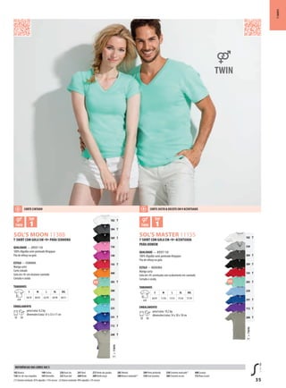 35
TTWIN=
g
TTWIN=
102 T
384 T
309 T
136
140
145 T
400
285 T
280
272
225
241 T
712 T
268 T
g
TTWIN=
102 T
350
384 T
309 T
145 T
285 T
220
241 T
712 T
268 T
ABSOL’S MOON 11388 ABSOL’S MASTER 11155
T-SHIRT COM GOLA EM «V» PARA SENHORA
QUALIDADE — JERSEY 150
100% Algodão semi-penteado Ringspun
Fita de reforço na gola
ESTILO — FEMININA
Manga curta
Corte cintado
Gola em «V» em elastano canelado
Cortada e cosida
TAMANHOS
A/B
S M L XL XXL
58/39 60/42 62/45 64/48 66/51
EMBALAMENTO
10 50
peso/caixa: 8,2 kg
dimensões/caixa: 47 x 32 x 17 cm
T-SHIRT COM GOLA EM «V» ACENTUADA
PARA HOMEM
QUALIDADE — JERSEY 150
100% Algodão semi-penteado Ringspun
Fita de reforço na gola
ESTILO — MODERNA
Manga curta
Gola em «V» acentuada com acabamento em canelado
Cortada e cosida
TAMANHOS
A/B
S M L XL XXL
69/47 71/50 73/53 75/56 77/59
EMBALAMENTO
10 50
peso/caixa: 10,2 kg
dimensões/caixa: 54 x 38 x 18 cm
T-SHIRTS
102 Branco
136 Cor-de-rosa orquídea
140 Fushia
145Vermelho
220 Azul céu
225 Azul atol
241 Real
268 Khaki
272Verde dos prados
280Verdemaçã
285 Mentol
300 Branco matizado(2)
309 Preto profundo
318 Azul marinho
350 Cinzento matizado(1)
384 Cinzento escuro
400 Laranja
712 Roxo escuro
(1)Cinzentomatizado:85%algodão/15%viscose-(2)Brancomatizado:98%algodão/2%viscose
REFERÊNCIAS DAS CORES SOL’S
CORTE CINTADO CORTE jUSTO & DECOTE EM V ACENTUADO
 