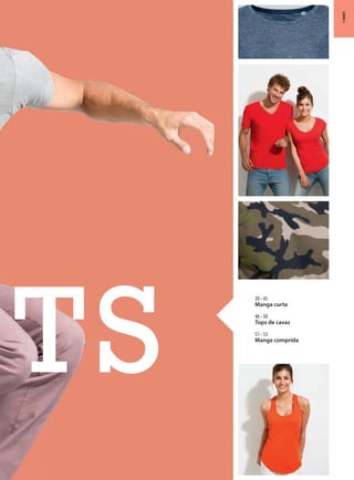 TSTS
20 - 45
Manga curta
46 - 50
Tops de cavas
51 - 53
Manga comprida t-shirts
 