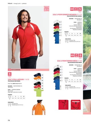 72
WSOL’S PALLADIUM 11418
319
400
102
312
145
280
GAWSOL’S PERFORMER WOMEN 01179
GAWSOL’S PERFORMER MEN 01180
102 T
312 T
145 T
280 T
319 T
241 T
=TWINT
102 T
312 T
145 T
280 T
319 T
241 T
=TWINT
PÓLOS — manga curta — poliéster
PÓLO BICOLOR PARA HOMEM
VersãoT-Shirt: MATCH 11422 PÁGINA 44
QUALIDADE — POLIÉSTER INTERLOCK 140
100% Poliéster
ESTILO — DESPORTIVO & MODERNO
Pólo com fecho
Mangas raglã e acabamentos em contraste
TAMANHOS
A/B
S M L XL XXL
70/50 72/53 74/56 76/59 79/62
EMBALAMENTO
5 50
peso/caixa:10 kg
dimensões/caixa: 56 x 39 x 35 cm
POLO DESPORTIVO PARA SENHORA
QUALIDADE — POLIÉSTER PIQUÉ 180
100% poliéster
ESTILO — DESPORTIVO
Manga curta
Carcela de 3 botões à cor
Carcela com acabamento contrastante
Abertura laterais
Fita contrastante no interior da gola
Adequado para sublimação
TAMANHOS
A/B
S M L XL XXL
63/42 65/45 67/48 69/51 71/54
EMBALAMENTO
5 50
peso/caixa: 10 kg
dimensões/caixa: 56 x 39 x 35 cm
POLO DESPORTIVO PARA HOMEM
QUALIDADE — POLIÉSTER PIQUÉ 180
100% poliéster
ESTILO — DESPORTIVO
Manga curta
Carcela de 3 botões à cor
Carcela com acabamento contrastante
Abertura laterais
Fita contrastante no interior da gola
Adequado para sublimação
TAMANHOS
A/B
S M L XL XXL
70/49 72/52 74/55 76/58 79/61
EMBALAMENTO
5 50
peso/caixa: 10 kg
dimensões/caixa: 56 x 39 x 35 cm
DRY FIT & CONFORTÁVEL
 