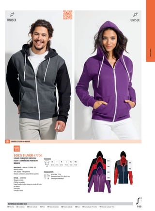 105
312
145
232
720
993
953
ZSOL’S SILVER 47700
CASACO COM CAPUZ UNISSEXO.
FECHO E CORDÕES DE APERTO EM
BRANCO
QUALIDADE — MALHA ESCOVADA 280
Interior cardado
50% algodão - 50% poliéster
Elastano canelado na parte inferior e punhos
ESTILO — MODERNO
Mangas inseridas
2 bolsos marsupiais
Capuz forrado.Cordões de aperto e tecido do fecho
em branco
Corte justo
Cortado e cosido
TAMANHOS
A/B
XS S M L XL XXL
65/50 67/53 69/56 71/59 73/62 75/65
EMBALAMENTO
5 20
peso/caixa: 12 kg
dimensões/caixa: 58 x 38 x 42 cm
Embalagem individual
SWEAT-SHIRTS
145Vermelho 232 Azul abismo 243 Denim matizado 312 Preto 348 Antracite matizado 360 Cinzento matizado 720 Roxo 953 Azul profundo /Vermelho 993 Antracite matizado / Preto
REFERÊNCIAS DAS CORES SOL’S
CORDÕES E FECHO EM BRANCO
 