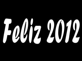 Vp Feliz 2012 