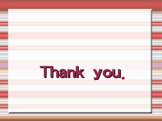 Thank you.
      you
 