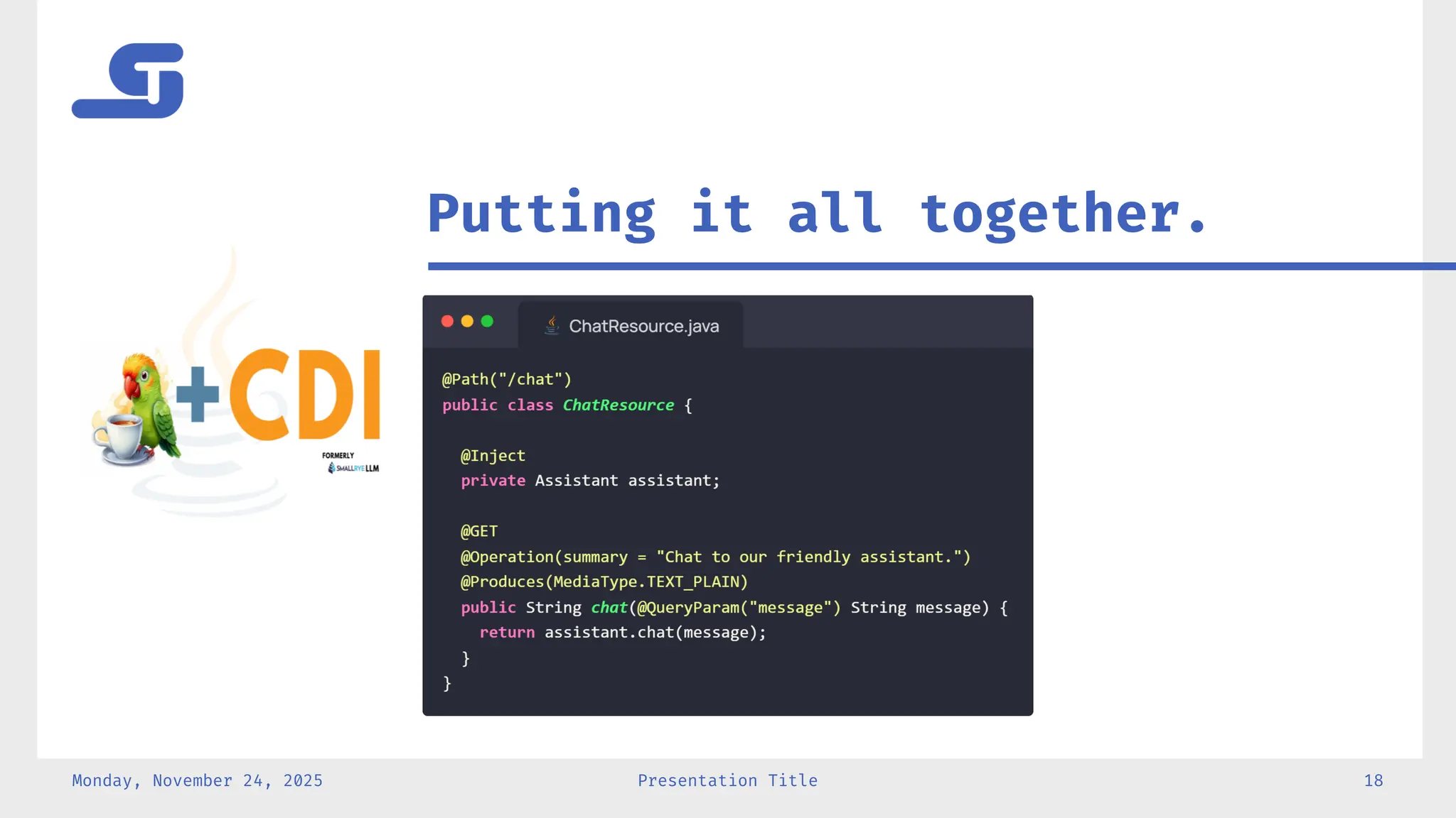 Monday, November 24, 2025 Presentation Title 18
Putting it all together.
 