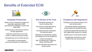 Bring Content into Context by Extending OpenText ECM into ERP, CRM, HR, and MS Applications Slide 44