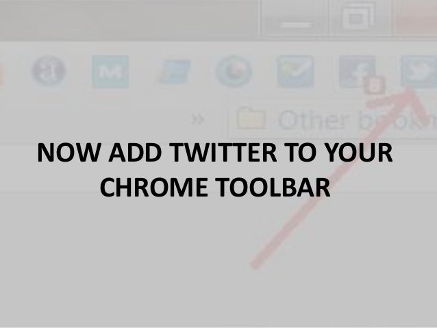 Facebook and Twitter in Google Chrome Toolbar