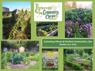 Cultivating Vibrant & Resilient Communities, One
Garden at a Time

 