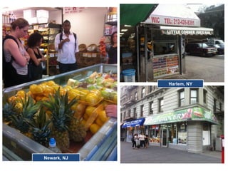 Harlem, NY

Newark, NJ

 