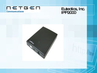 Eutectics, Inc. IPP2000 