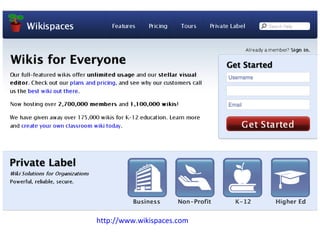 http://www.wikispaces.com 