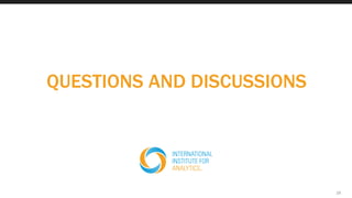 QUESTIONS AND DISCUSSIONS
29
 