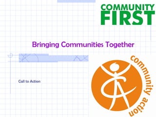 Bringing Communities Together Call to Action 