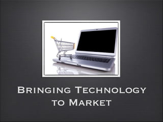 Bringing technology to market   neosa - 08.18.2010