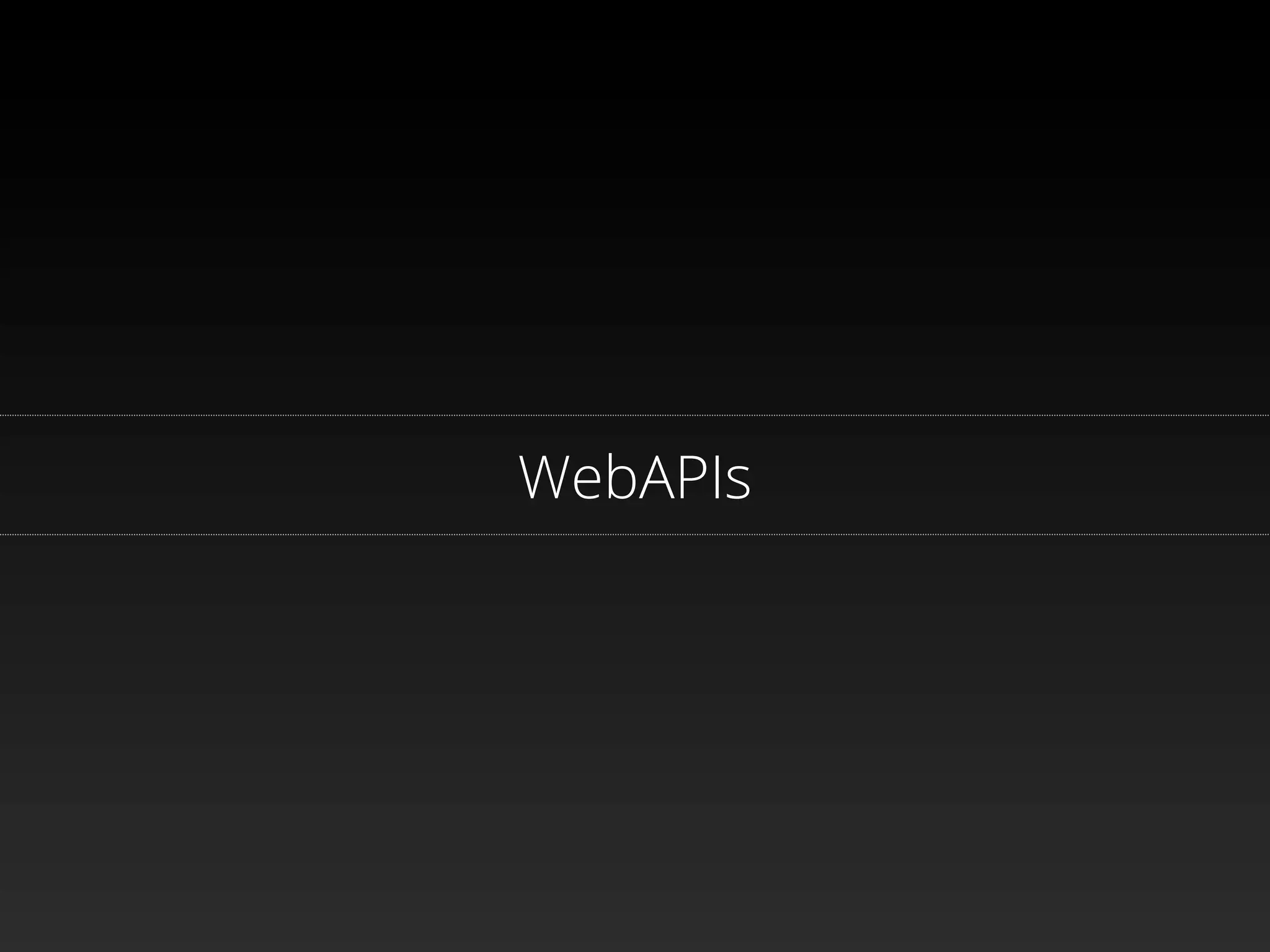 WebAPIs
 