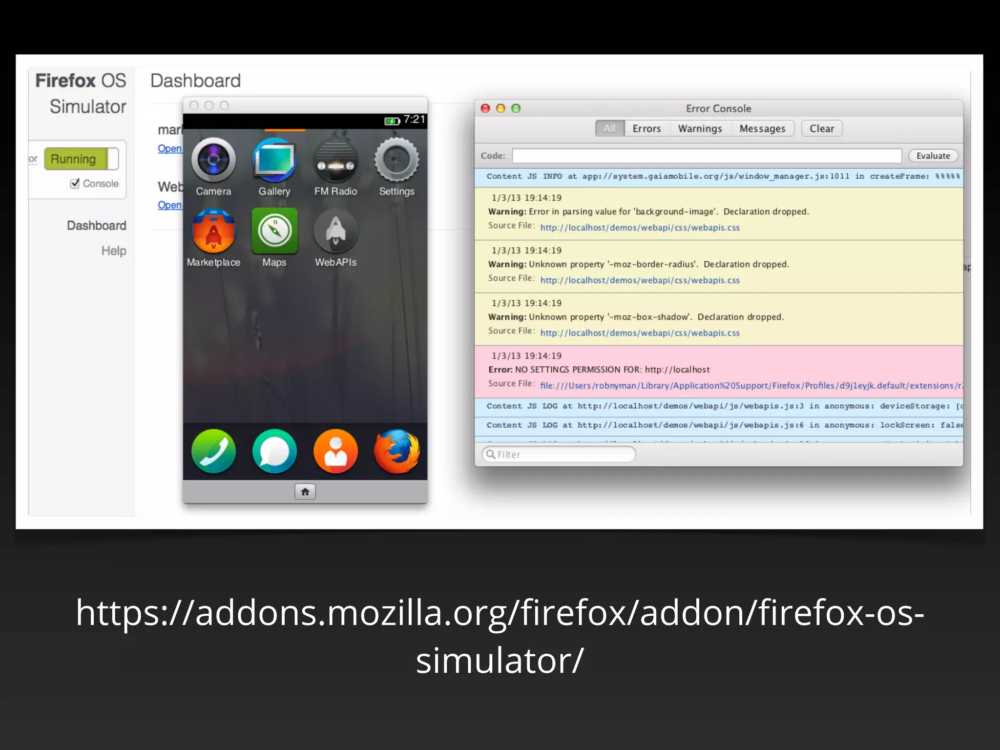https://addons.mozilla.org/ﬁrefox/addon/ﬁrefox-os-
simulator/
 