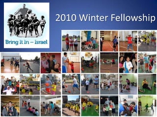 2010 Winter Fellowship 