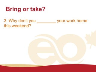 Bring or take | PPTX