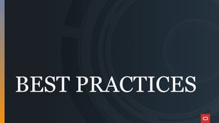 BEST PRACTICES
 