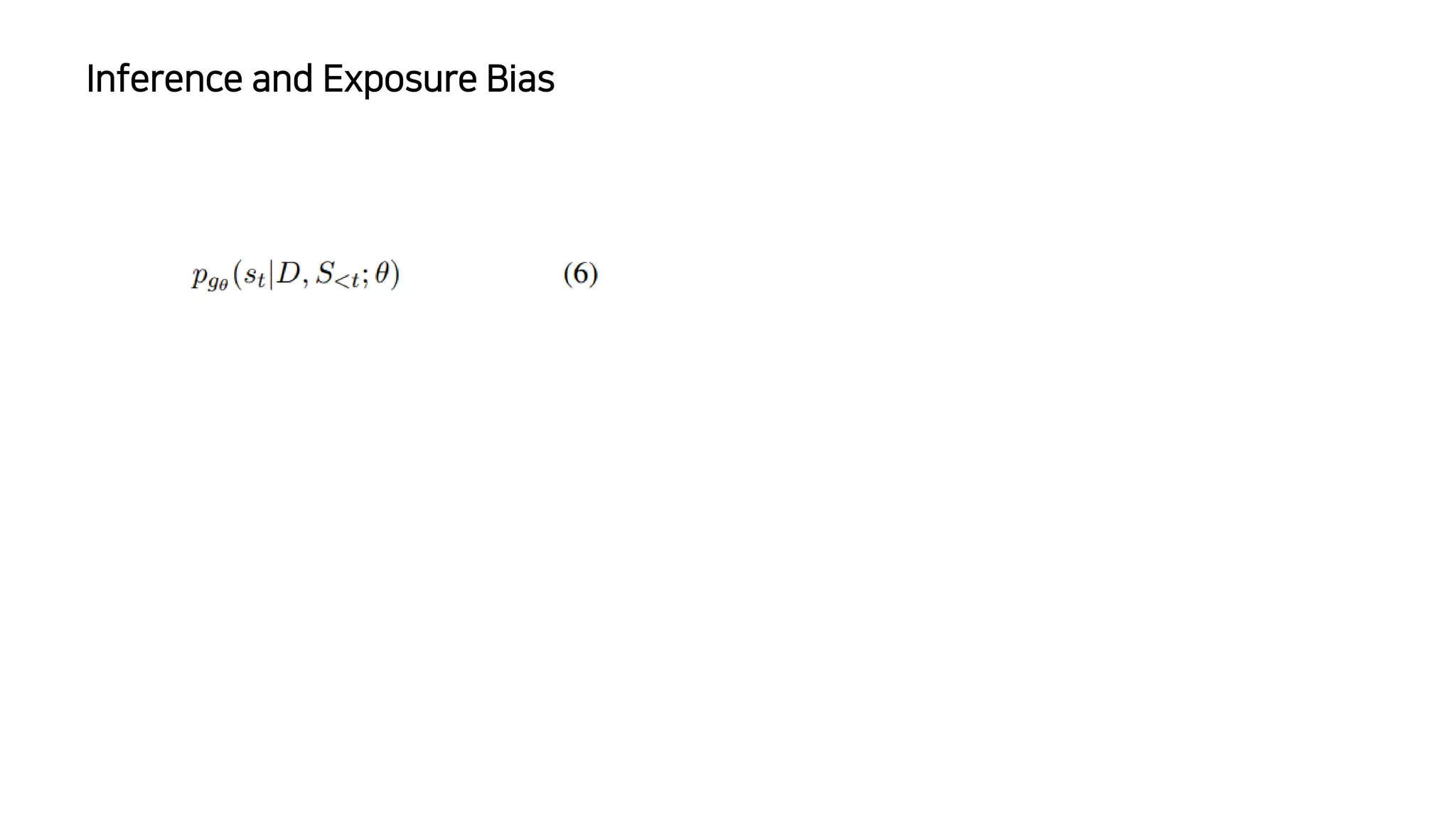 Inference and Exposure Bias
 