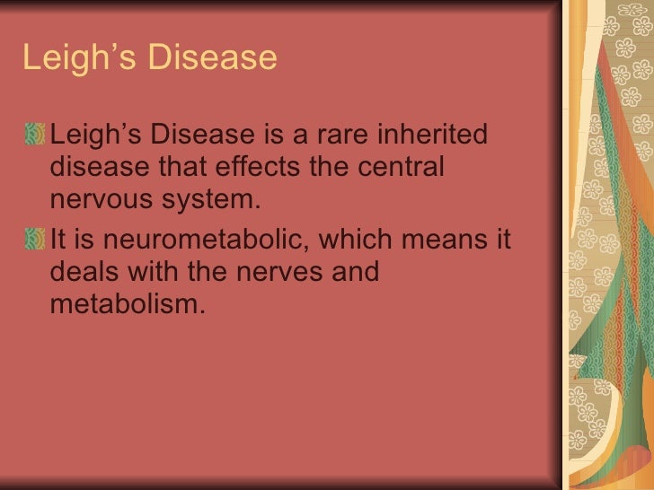 Leigh's Disease