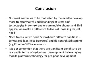 Leveraging low-cost mobile platform technology for pro-poor development