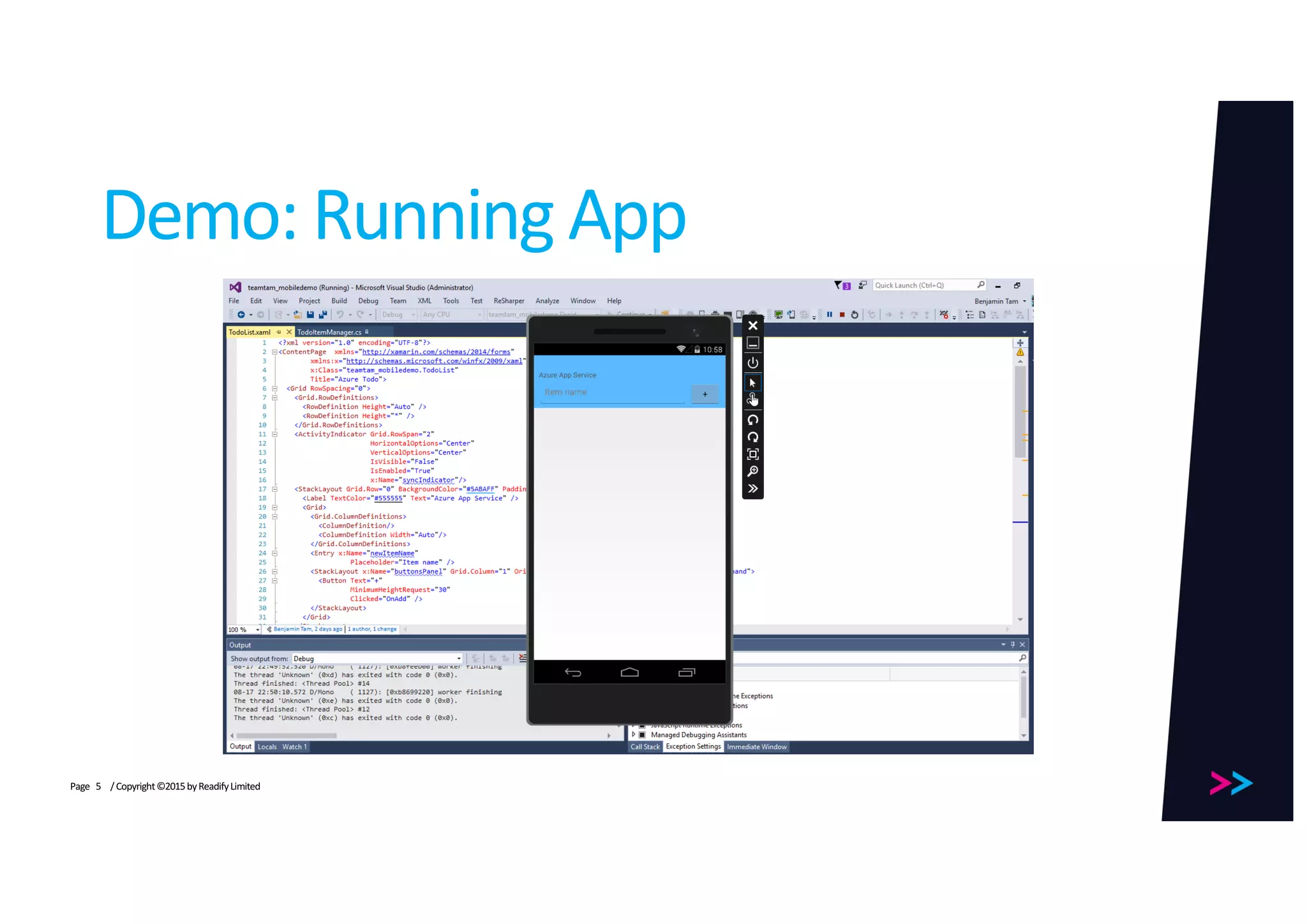 Page
Demo:	Running	App
/	Copyright	©2015	by	Readify	Limited5
 
