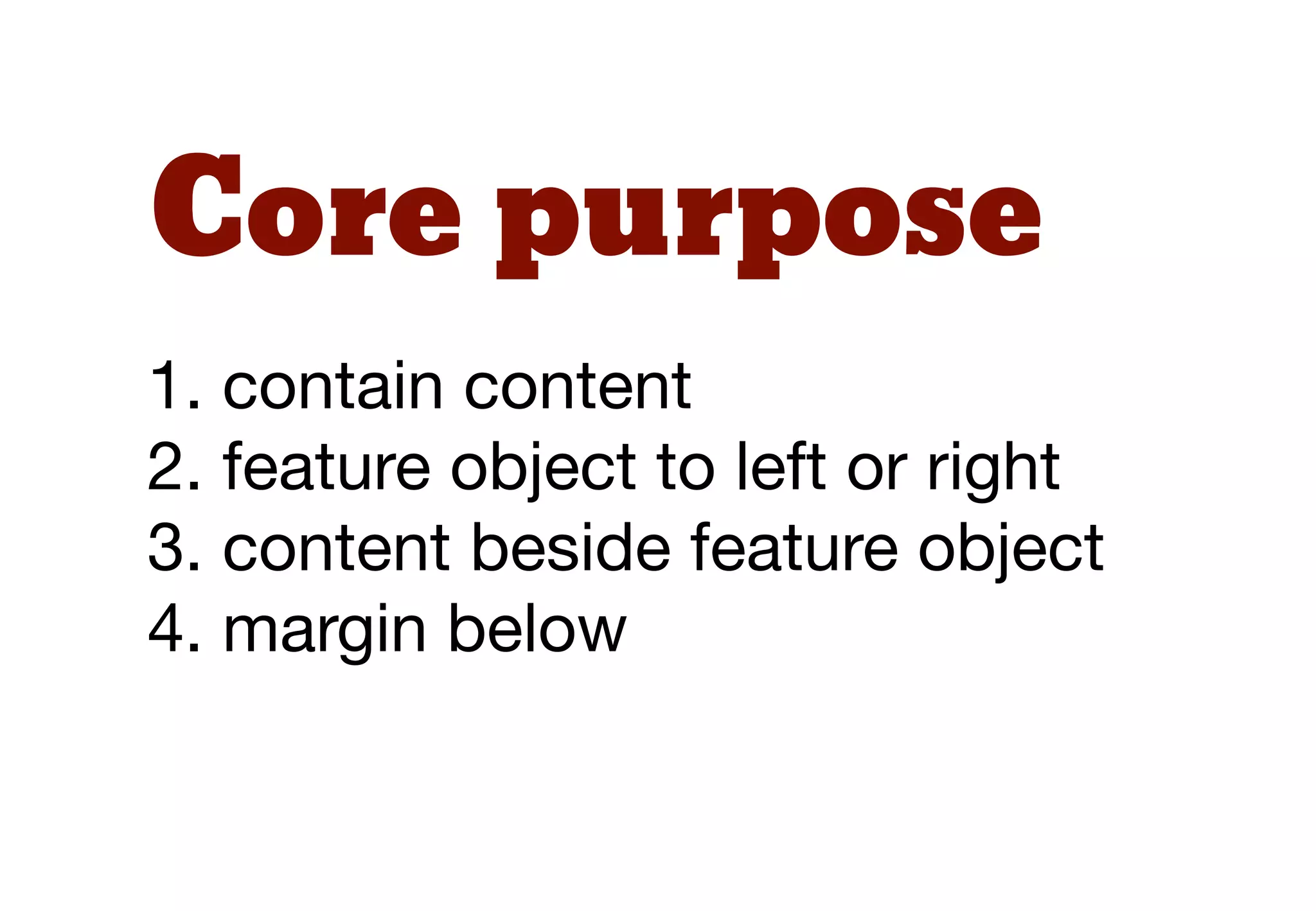 Adaptable box
We need to create an adaptable box:
- could be placed anywhere
- any width or height
- any feature content
- feature content could be left/right
- any content inside the body
 