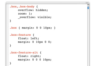 Primary module
In this case, the “box” class is
our primary module. There are no
modiﬁers, but there are a range of
sub-modules.
 