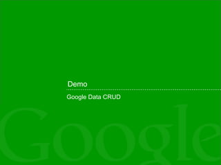 Demo Google Data CRUD 