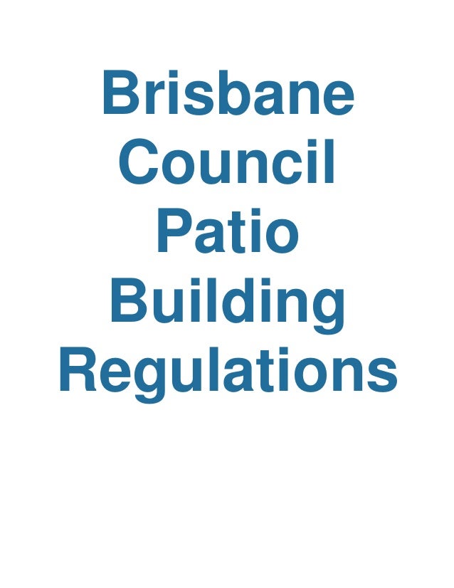 Brisbane Council Patio Building Regulations.docx