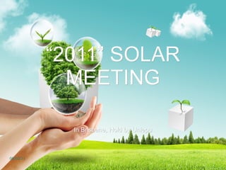 “ 2011” SOLAR MEETING In Brisbane, Hold by Uniepu 