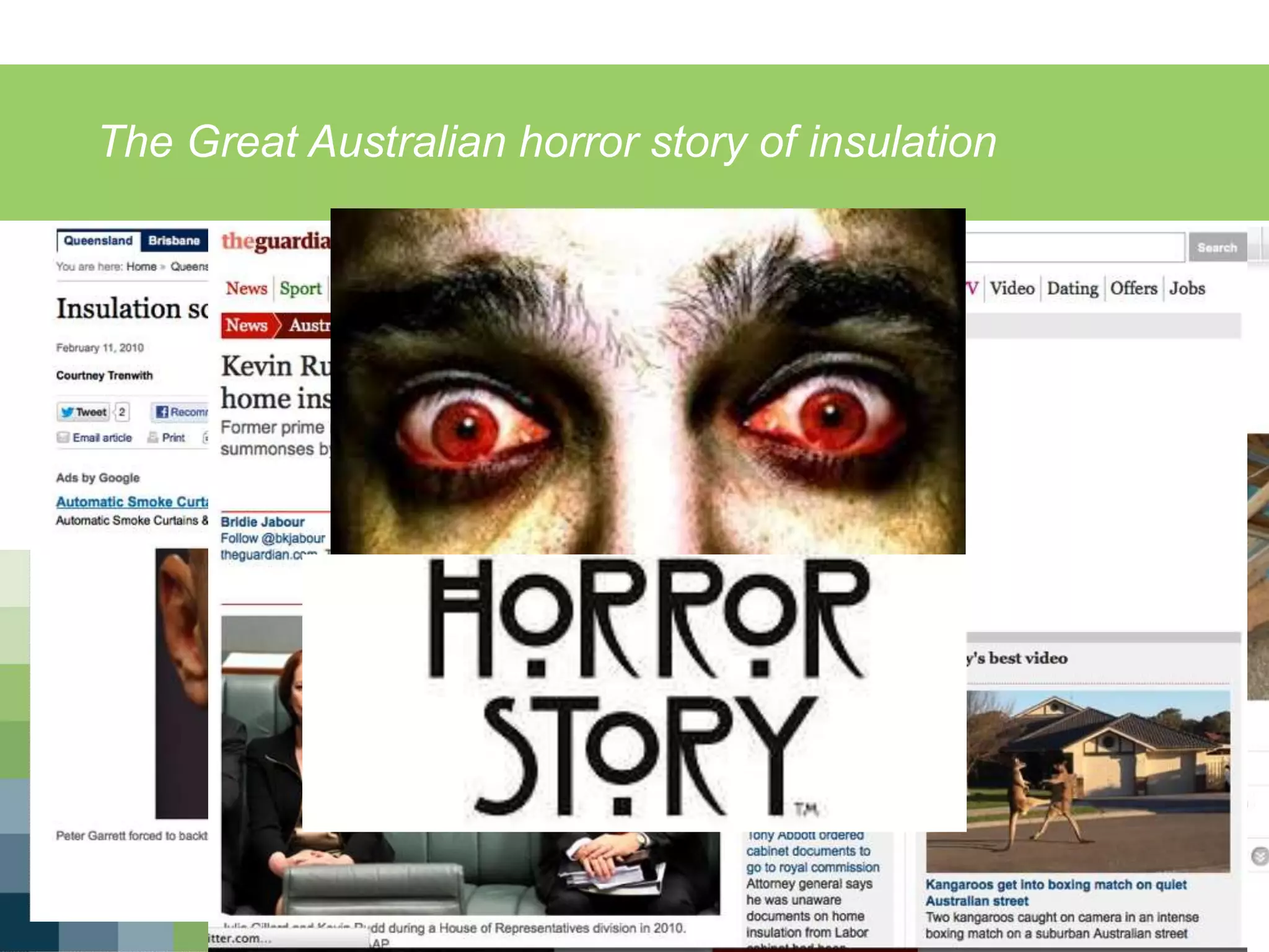 The Great Australian horror story of insulation
www.ieadsm.org
 