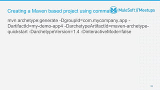 33
mvn archetype:generate -DgroupId=com.mycompany.app -
DartifactId=my-demo-app4 -DarchetypeArtifactId=maven-archetype-
quickstart -DarchetypeVersion=1.4 -DinteractiveMode=false
Creating a Maven based project using commands
 