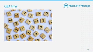 Q&A time!
41
 