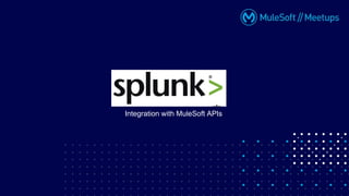 Integration with MuleSoft APIs
 