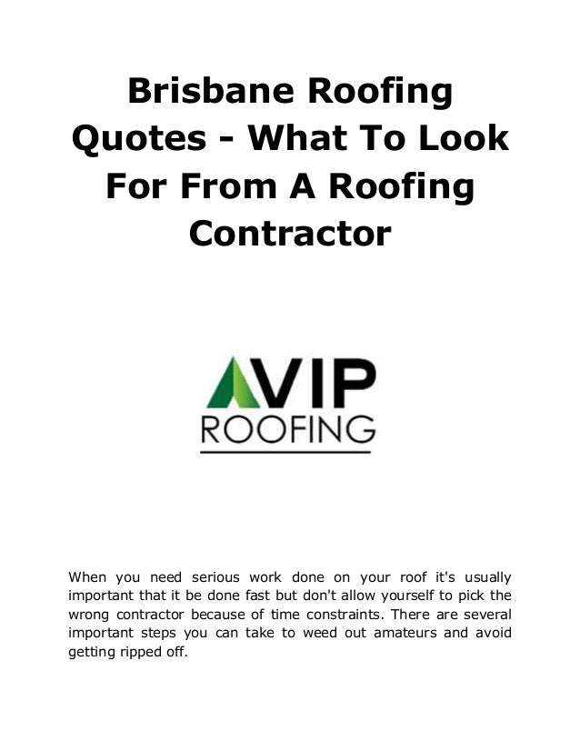 Brisbane Roofing Quotes What To Look For From A Roofing Contractor