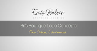Bri's Boutique Logo Concepts
San Diego, California
 