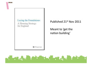 Published"21st"Nov"2011"

Meant"to"‘get"the"
na=on"building’"
 