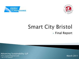 Smart City Bristol Final Report March 2011 